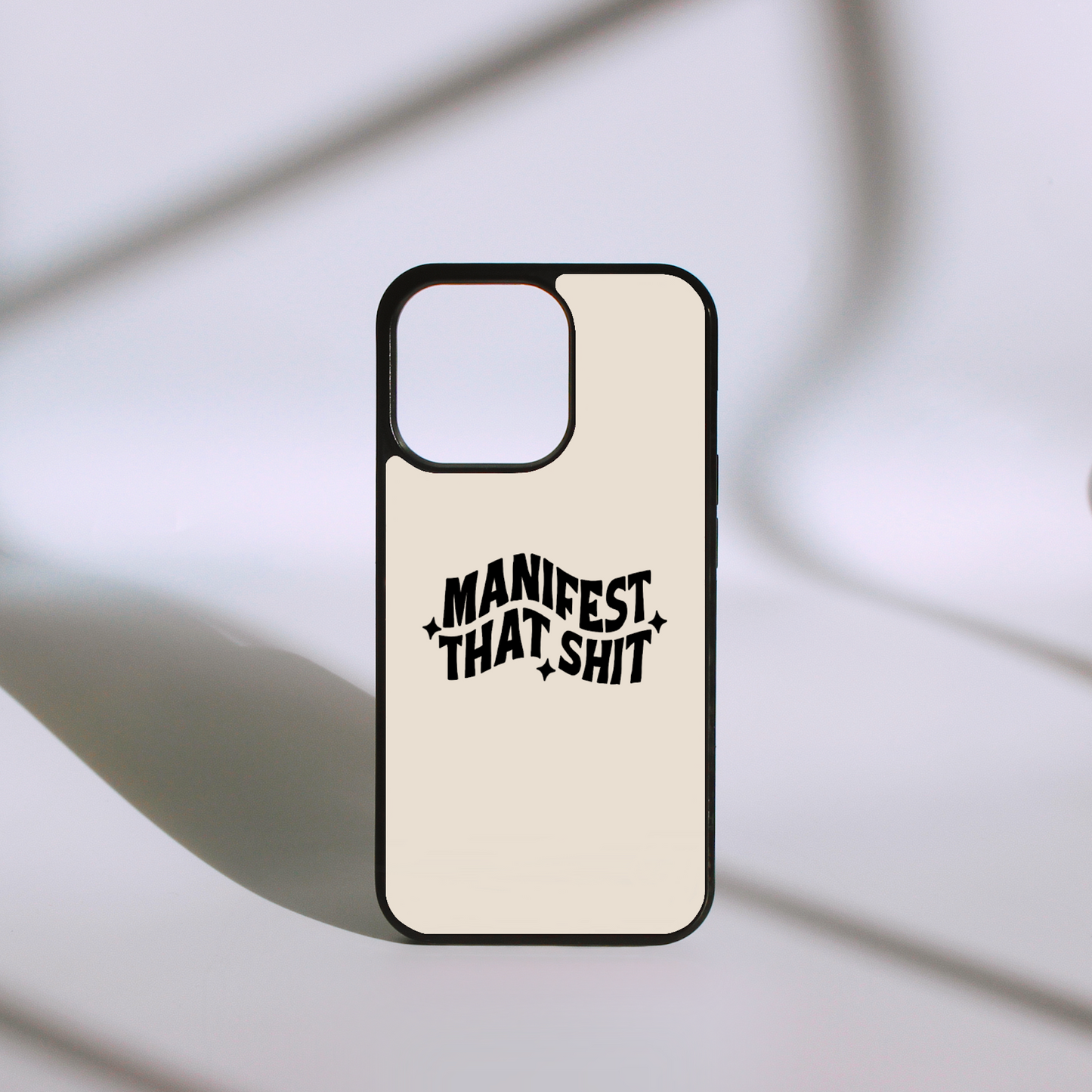 MANIFEST THAT SHIT PHONE CASE