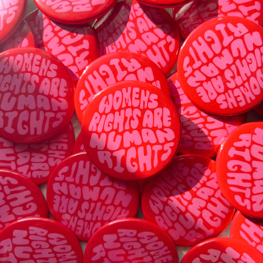 women's rights are human rights button