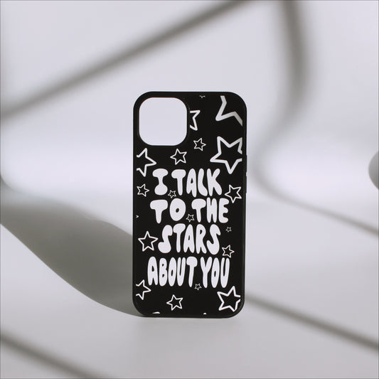 I talk to the stars phone case